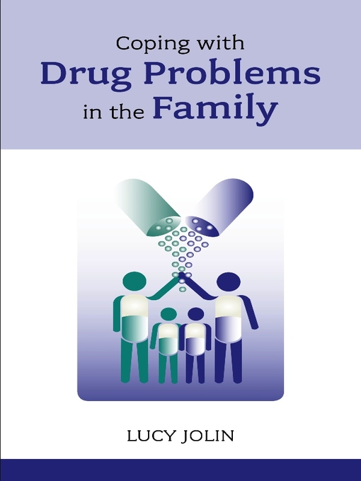 Cover image for Coping with Drug Problems in the Family